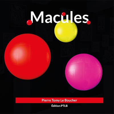 Couverture livre Macules de Pierre Tomy Le Boucher
