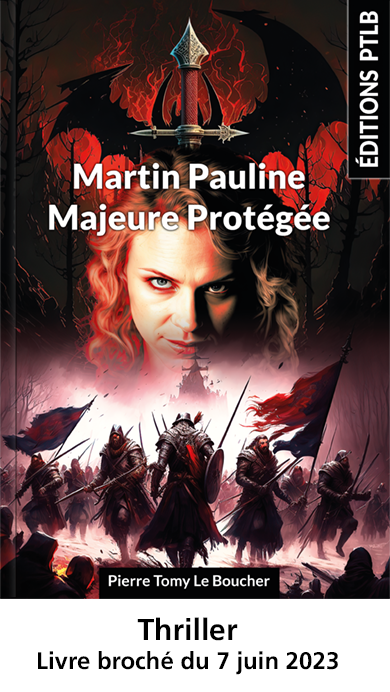 Couverture livre catégorie thriller : Martin Pauline - Majeure protégée de Pierre Tomy le Boucher